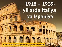 1918 1939 yillarda italiya va ispaniya 65ca8bb7a8e81