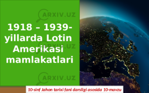 1918 1939 yillarda lotin amerikasi davlatlari 65ca8bd819a9c