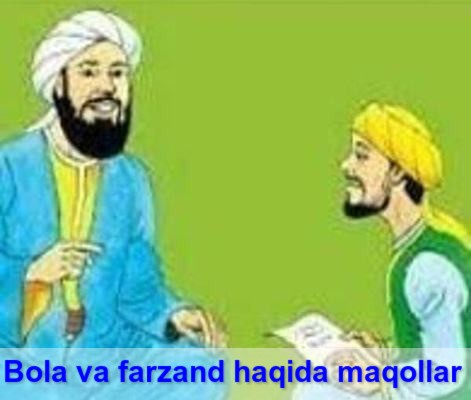 bola va farzand haqida maqollar haqida toliq malumot oling 65d09296caf4e