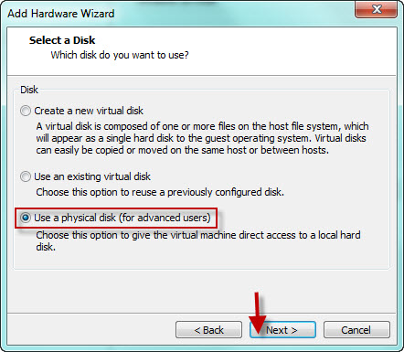 Use a physical disk (for advanced users) 