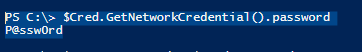 $Cred.GetNetworkCredential().password 