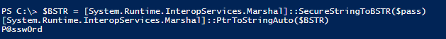 SecureStringToBSTR получение пароля в открытом виде