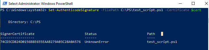 Set-AuthenticodeSignature UnknownError