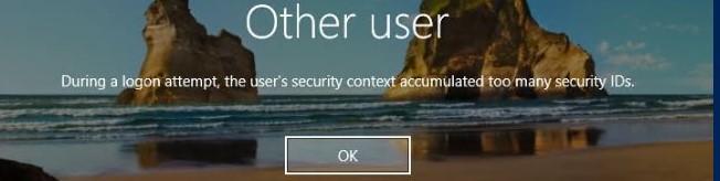 ошибка входа в windows: During a logon attempt, the user’s security context accumulated too many security IDs