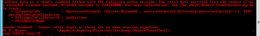 Search-Mailbox The total data received from the remote client exceeded allowed maximum