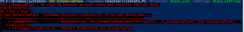 Set-ScheduledTask : No mapping between account names and security IDs was done 