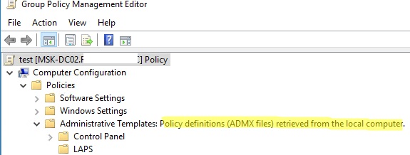 административные шаблоны в редакторе GPO загружены с локального компьютера