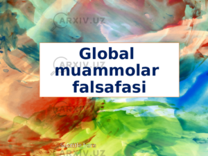 global muammolar falsafasi 65ca88115887a