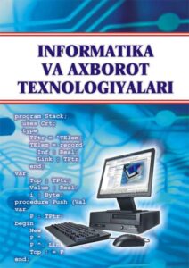 informatika va axborot texnologiyalari fani boyicha oquv metodik majmua 65ca8b942664b