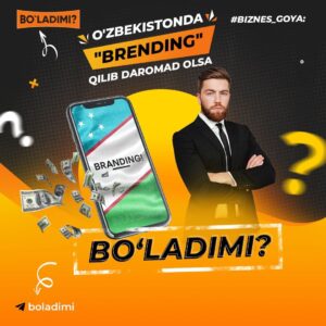 ozbekistonda brending qilib daromad olsa boladimi 65cae2f7ef1bc