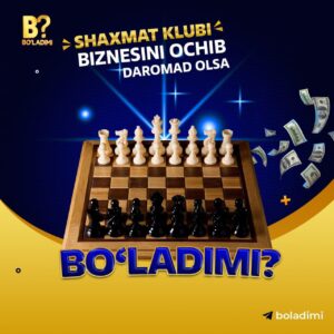 shaxmat klubi biznesini ochib daromad olsa boladimi 65cad83f38a10