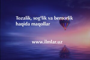 soglik salomatlik haqida ozbekcha maqollar 65ca7c135f345