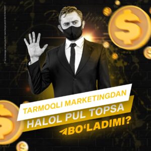 tarmoqli marketingdan halol pul topsa boladimi 65cad083df00d