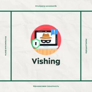 vishing bu ijtimoiy muhandislik usullariga asoslangan firibgarlik
