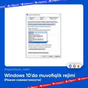 windows 10da muvofiqlik rejimi d180d0b5d0b6d0b8d0bc d181d0bed0b2d0bcd0b5d181d182d0b8d0bcd0bed181d182d0b8 65cae99be5a4d