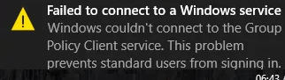 Windows couldn’t connect to the Group Policy Client service
