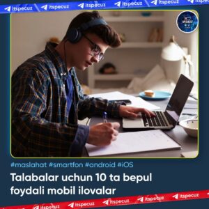 talabalar uchun 10 ta bepul foydali mobil ilovalar 65cadcf8deb8b