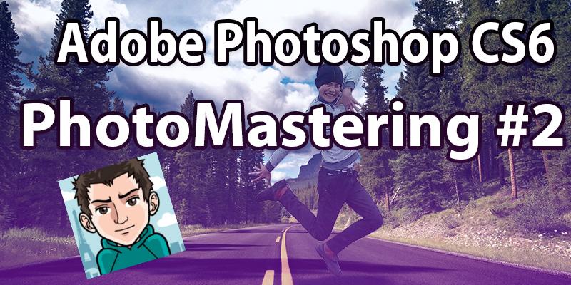 adobe photoshop cs6 10 dars photomastering 2 davomi like 65e61693dbce1