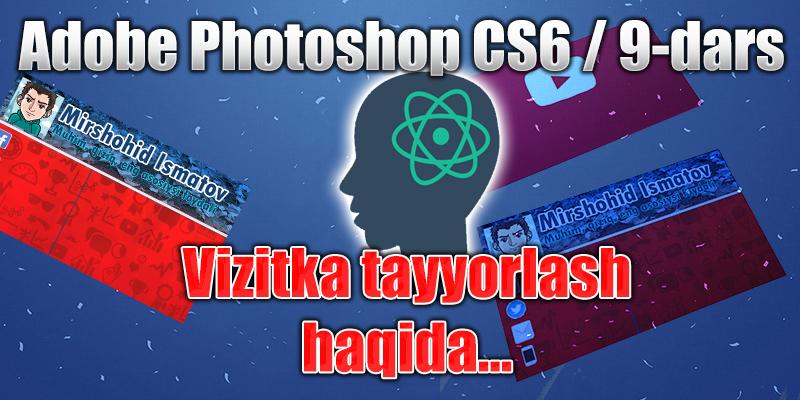 adobe photoshop cs6 9 dars tashrif qogozi vizitka tayyorlash haqida 65e617623a96e