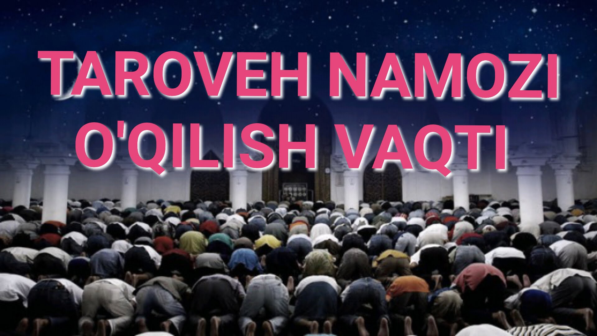 taroveh namozi oqilish vaqti 65ec8d88506e7