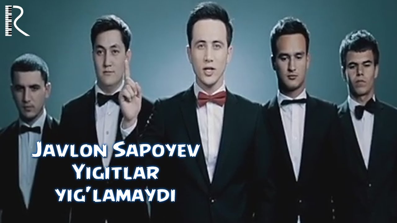 Жавлон Сапойев - Йигитлар 3 Жавлон Сапойев - Йигитлар
