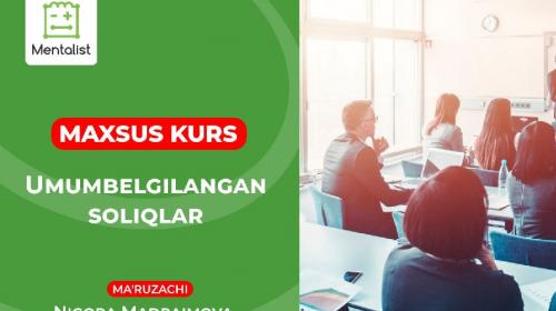 mentalist talim markazi umumbelgilangan soliqlar bocabbyicha olti kunlik mini kursni taklif etadi 660ba8b2b92e5