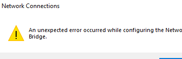 An unexpected error occurred while configuring the Network Bridge.